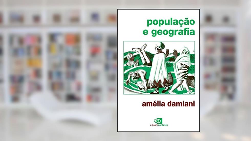 População e geografia, do autor Amélia Luisa Damiani