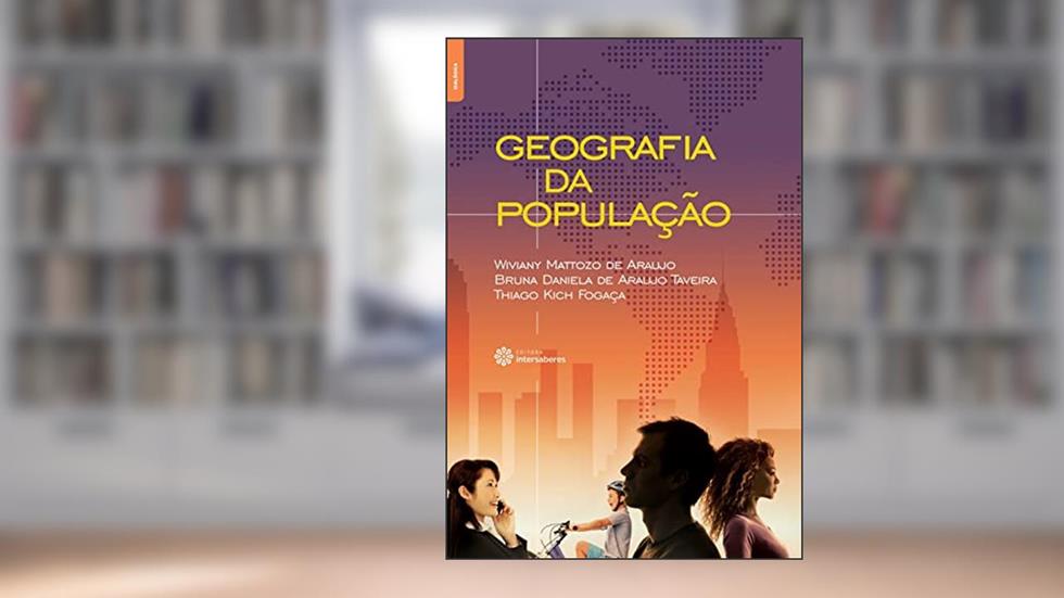 Geografia da População, do autor Wiviany Mattozo de Araujo