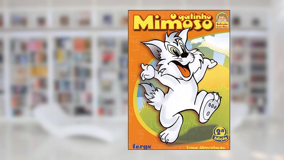 Gatinho Mimoso (O), do autor Autor: Gládis Pedersen de Oliveira
