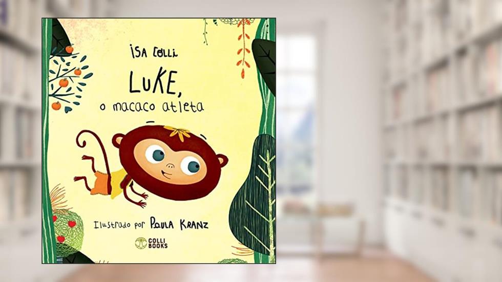 Luke o macaco atleta, do autor Isa Colli