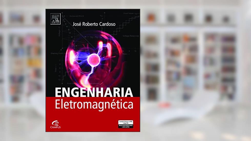 Engenharia eletromagnética, do autor José Cardoso