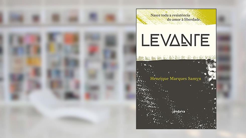 Levante, do autor Henrique Marques Samyn