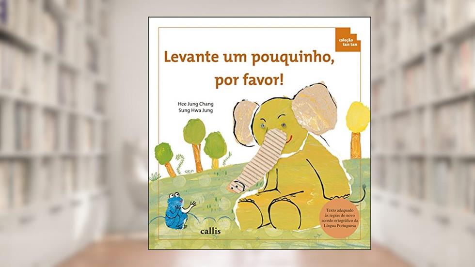 Levante um Pouquinho, Por Favor! - Forma Geométricas - Coleção Tan Tan, do autor Hee Jung Chang