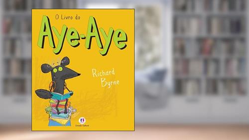 Capa de O livro do aye-aye, do autor Richard Byrne