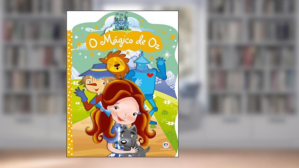 O mágico de Oz, do autor Ciranda Cultural