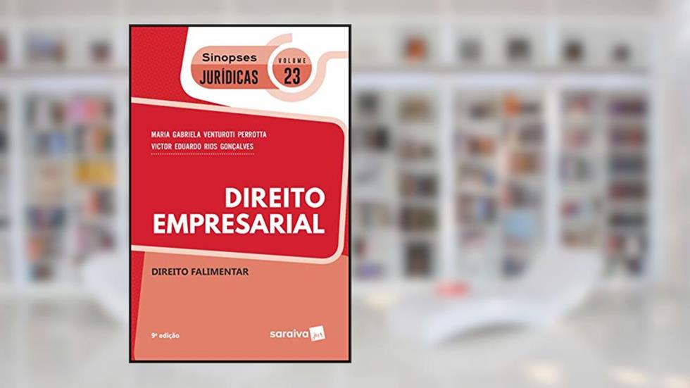 Coleção Sinopses Jurídicas -Direito Empresarial - Direito Falimentar - v. 23, do autor Maria Gabriela Venturoti Perrotta; Victor Eduardo Rios Gonçalves