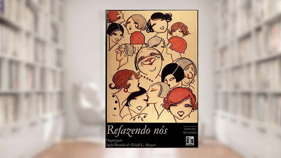 Refazendo Nós, do autor Izabel Brandão; Zabidé L. Muzart