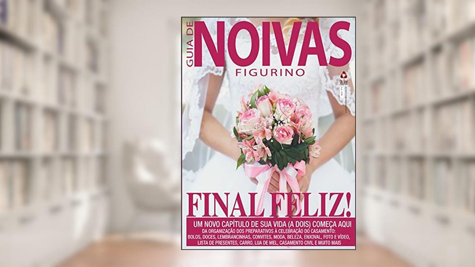 Guia de Noivas Figurino Ed.06: Um novo capítulo de sua vida (a dois) começa aqui, do autor On Line Editora