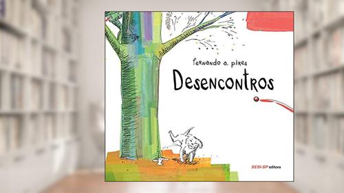 Capa de Desencontros, do autor Fernando A. Pires