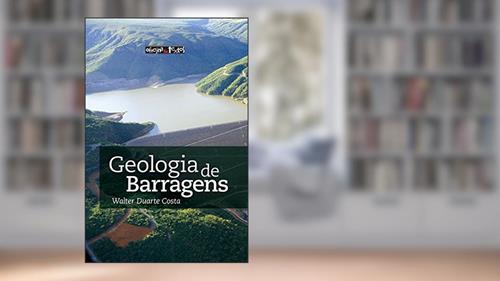 Capa de Geologia de Barragens, do autor Walter Duarte Costa