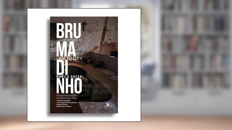 Brumadinho: a engenharia de um crime, do autor Lucas Ragazzi; Murilo Rocha