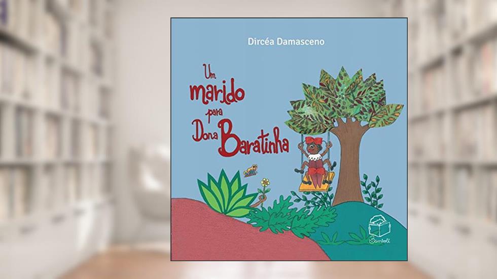 Um marido para Dona Baratinha, do autor Dircéa Damasceno