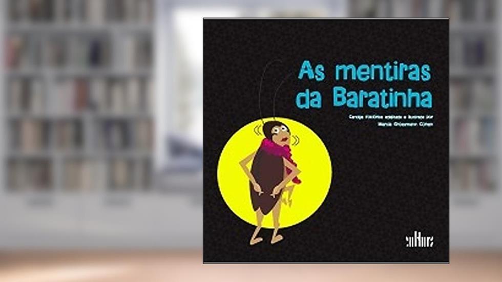 As Mentiras da Baratinha, do autor Marcia Grossmann Cohen