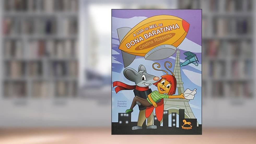 A Lua de Mel de Dona Baratinha, do autor Cristina Rossetto