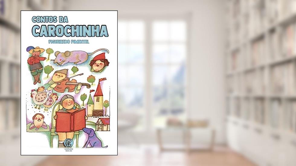 Contos da Carochinha, do autor Figueiredo Pimentel