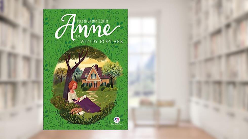 Anne de Windy Poplars, do autor Lucy Maud Montgomery