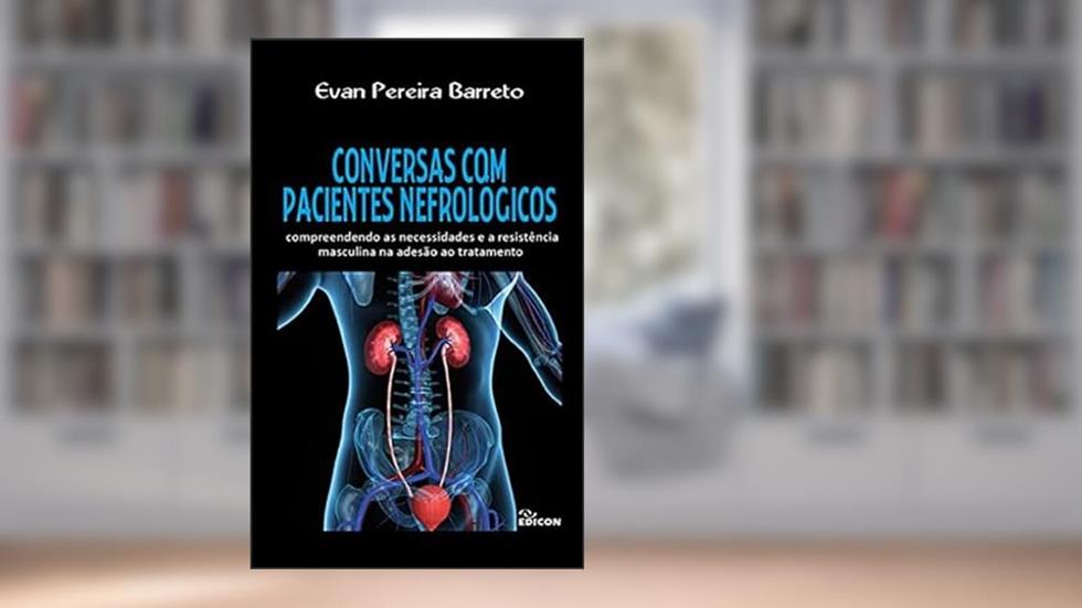 Conversas Com Pacientes Nefrólogicos, do autor EVAN PEREIRA BARRETO