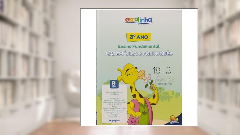 3º Ano - Matemática e Português (Escolinha Todolivro), do autor MARIA ANGELA FINZETTO