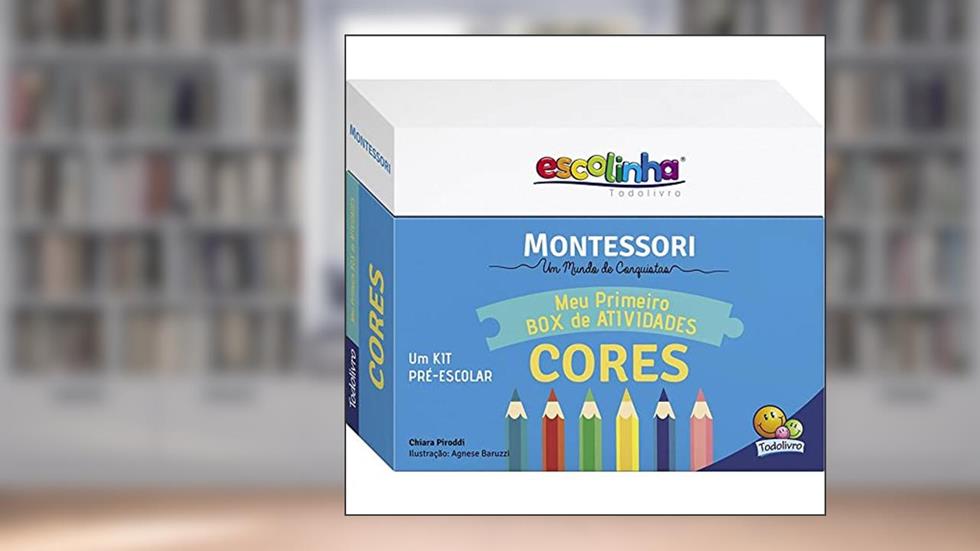 Escolinha MONTESSORI Meu P BOX de Atividades: Cores (Escolinha), do autor Chiara Piroddi