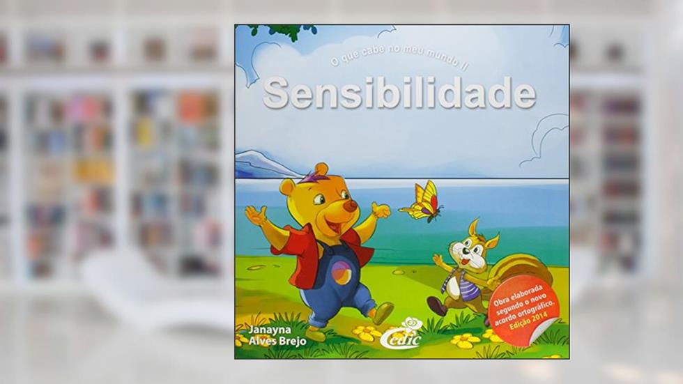 O que Cabe no Meu Mundo II. Sensibilidade, do autor Janayna Alves Brejo