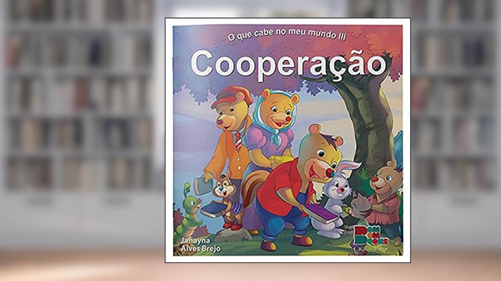 O que Cabe no Meu Mundo III. Cooperação, do autor Janayna Alves Brejo
