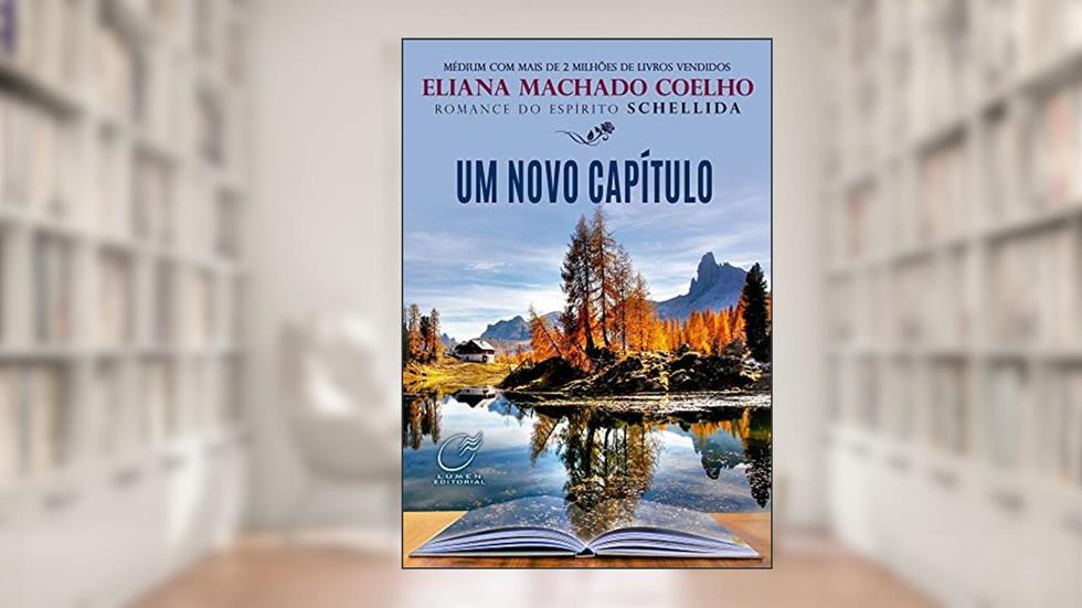 Um novo capítulo, do autor Eliana Machado Coelho; Schellida