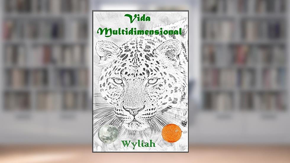 Vida Multidimensional - Livro 3, do autor Wyliah
