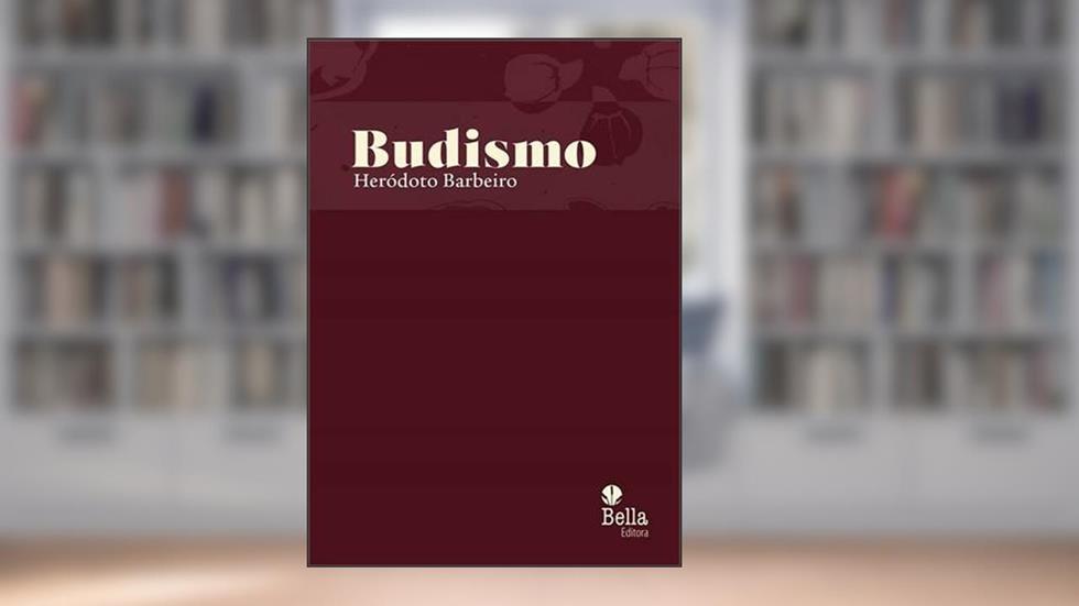 Budismo, do autor Heródoto Barbeiro