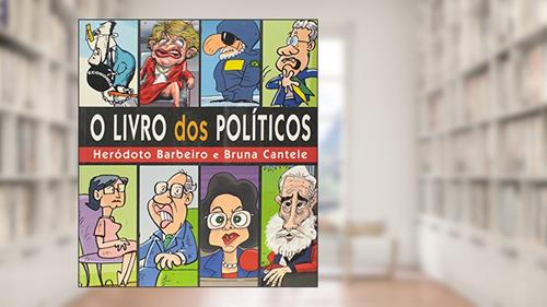 Capa de Almanaque dos Políticos, do autor Heródoto Barbeiro; Bruna Cantele