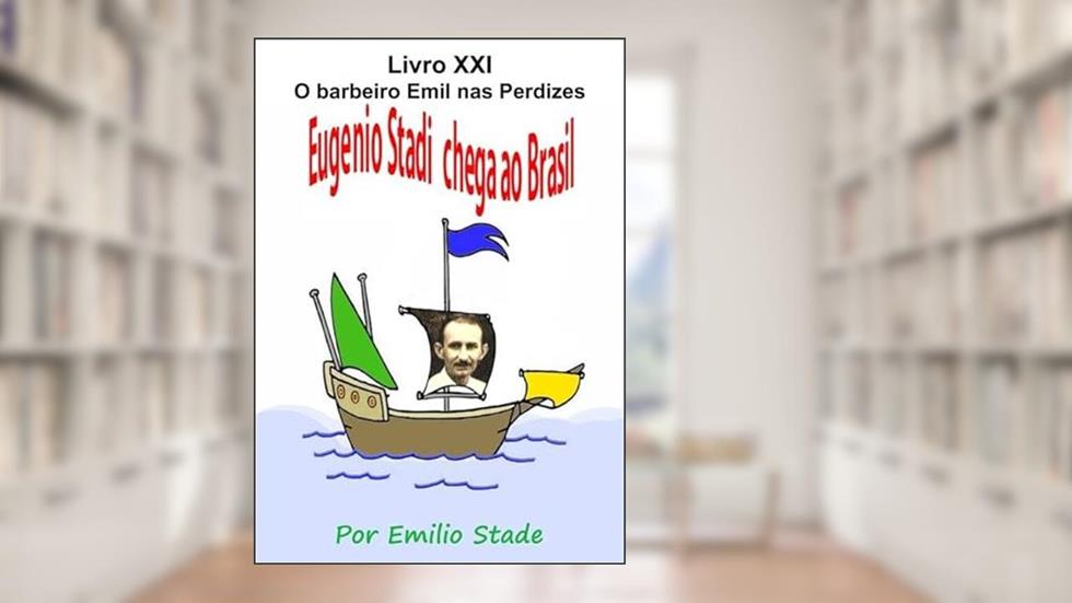 O Barbeiro Emil nas Perdizes, do autor Emilio Stade