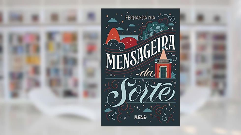 Mensageira da Sorte, do autor Fernanda Nia