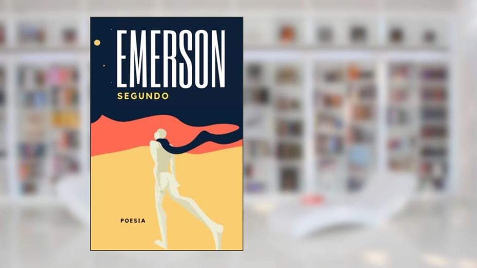 Segundo (Portuguese Edition), do autor Emerson