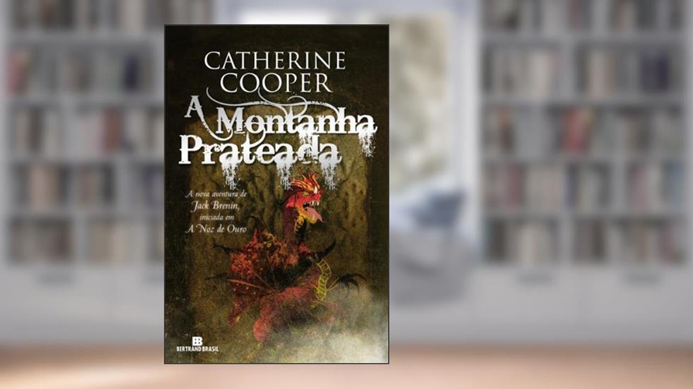 A montanha prateada - As aventuras de Jack Brenin -vol. 3, do autor Catherine Cooper