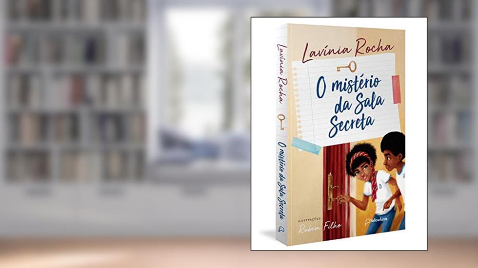 O mistério da sala secreta, do autor Lavínia Rocha