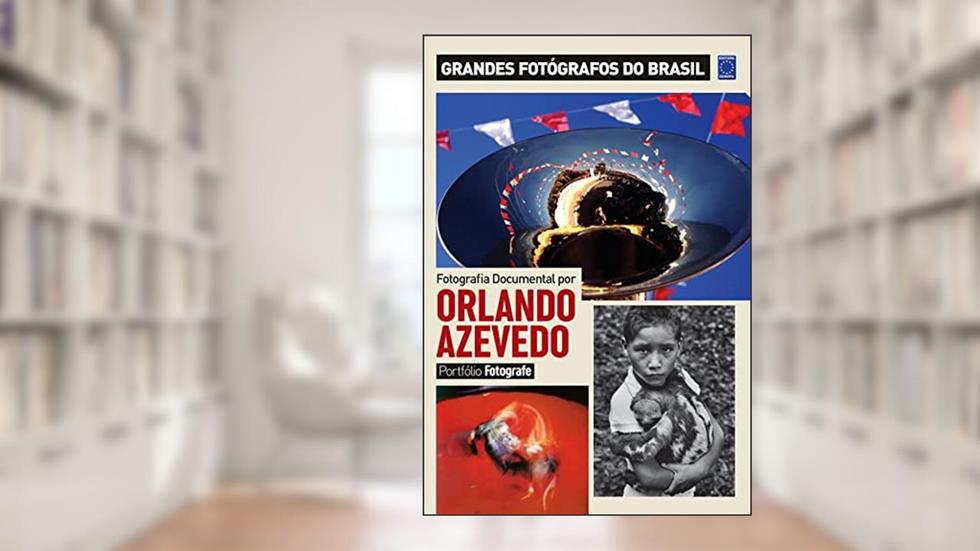 Portfólio Fotografe Edição 3 - Orlando Azevedo, do autor Editora Europa