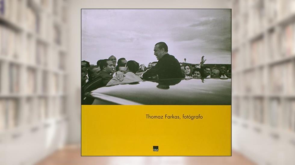 Thomaz Farkas, Fotógrafo, do autor Farkas; Thomaz