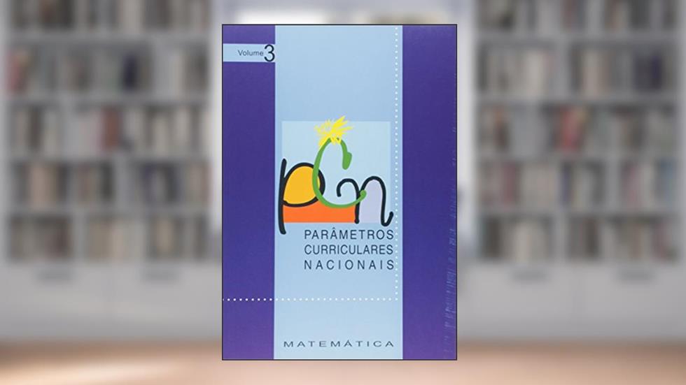 PCN - Matemática: 3, do autor MEC; Lamparina