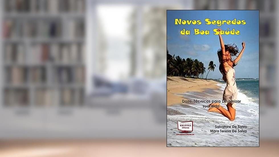 Novos Segredos da Boa Saúde, do autor Salvatore de Salvo