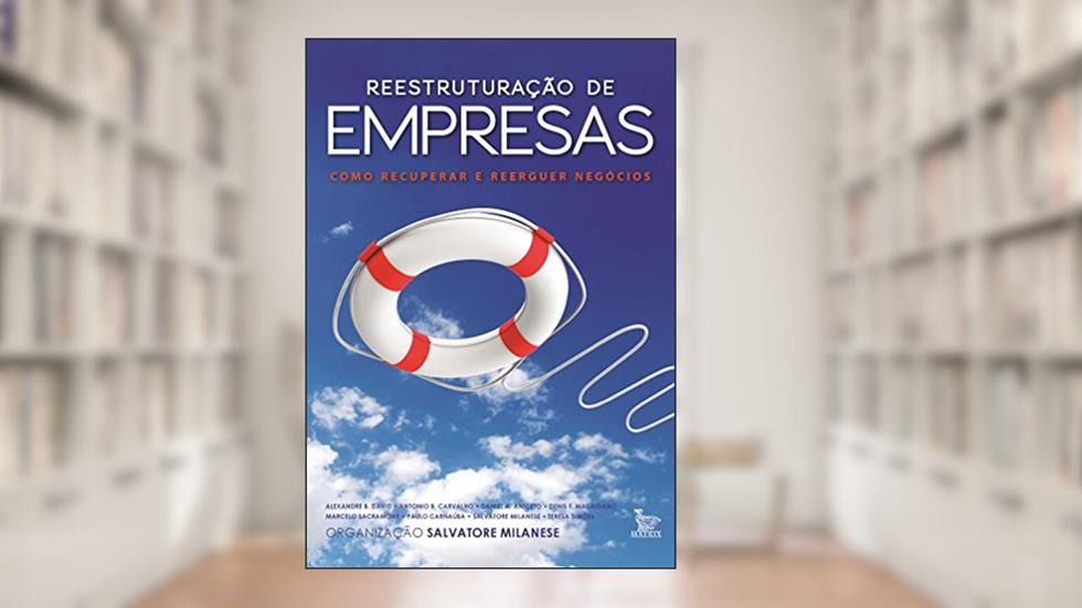 Reestruturação de empresas, do autor Salvatore Milanese (org.)