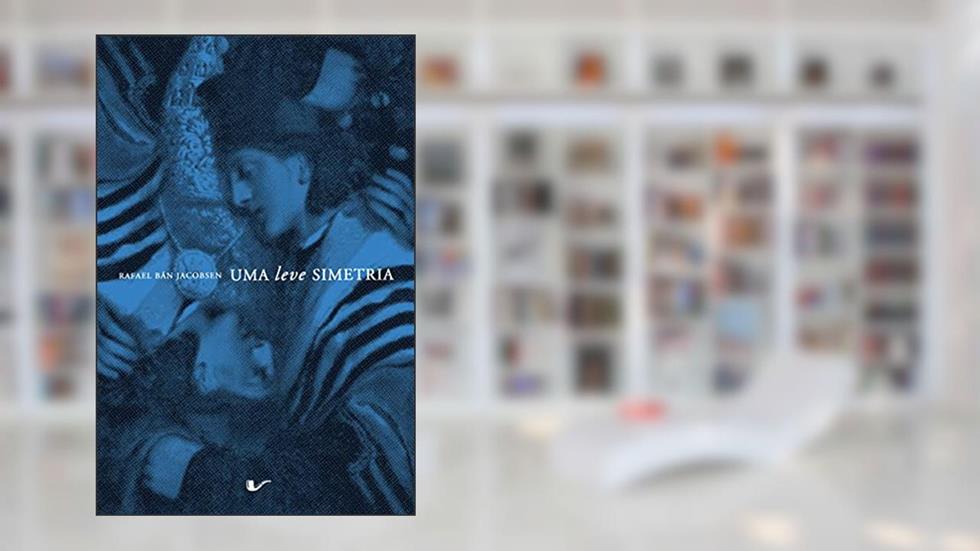 Uma leve simetria, do autor Rafael Ban Jacobsen