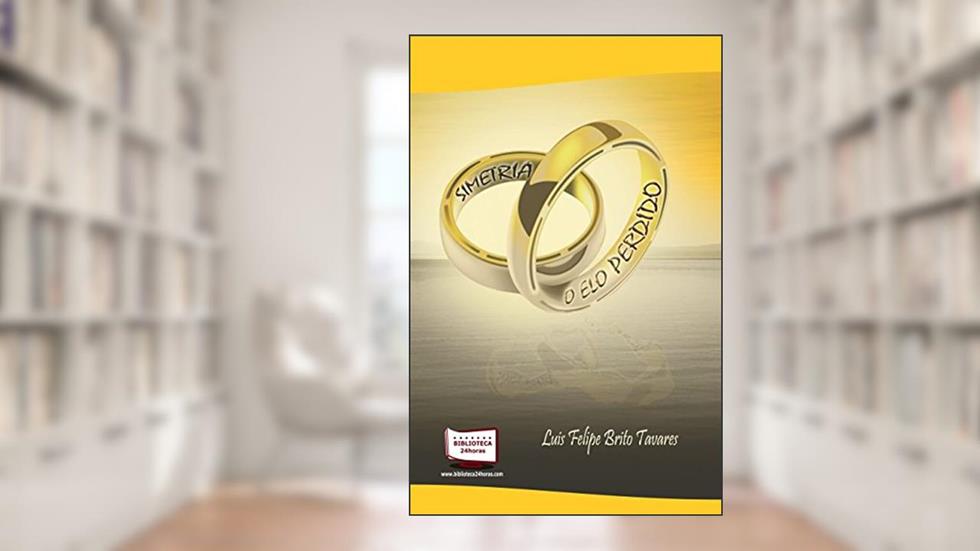 Simetria, o Elo Perdido, do autor Luis Felipe Brito Tavares