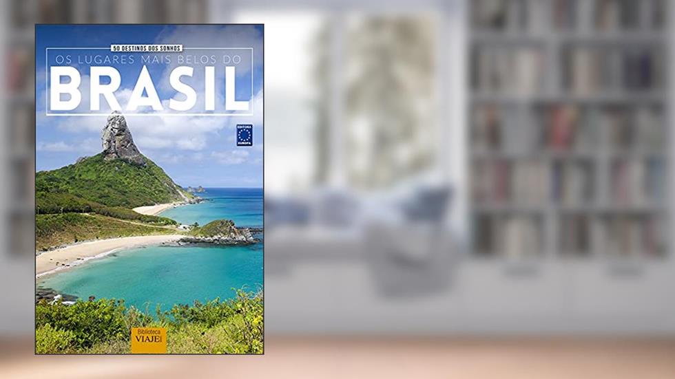 50 Destinos dos Sonhos: Os Lugares Mais Belos do Brasil 1, do autor EDITORA EUROPA