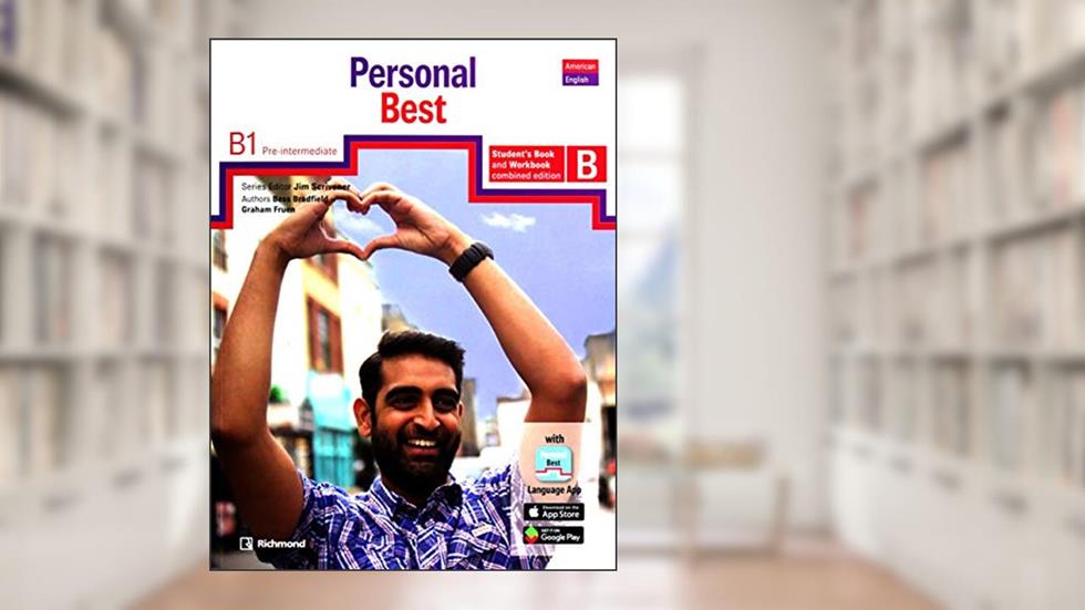 Personal Best B1 Sudent's Book and Workbook B - American English, do autor Bess Bradfield; Graham Fruen