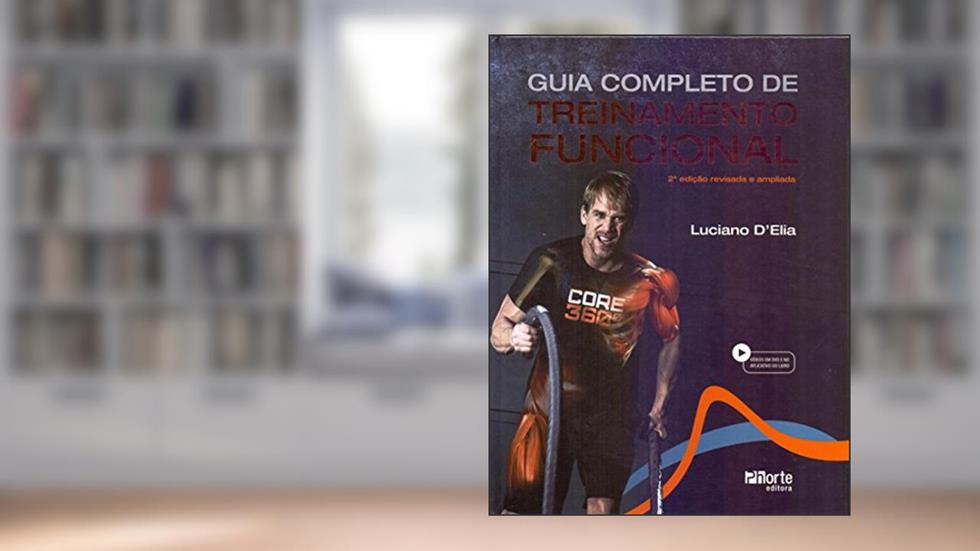 Guia Completo de Treinamento Funcional, do autor Luciano Oliveira D´Elia