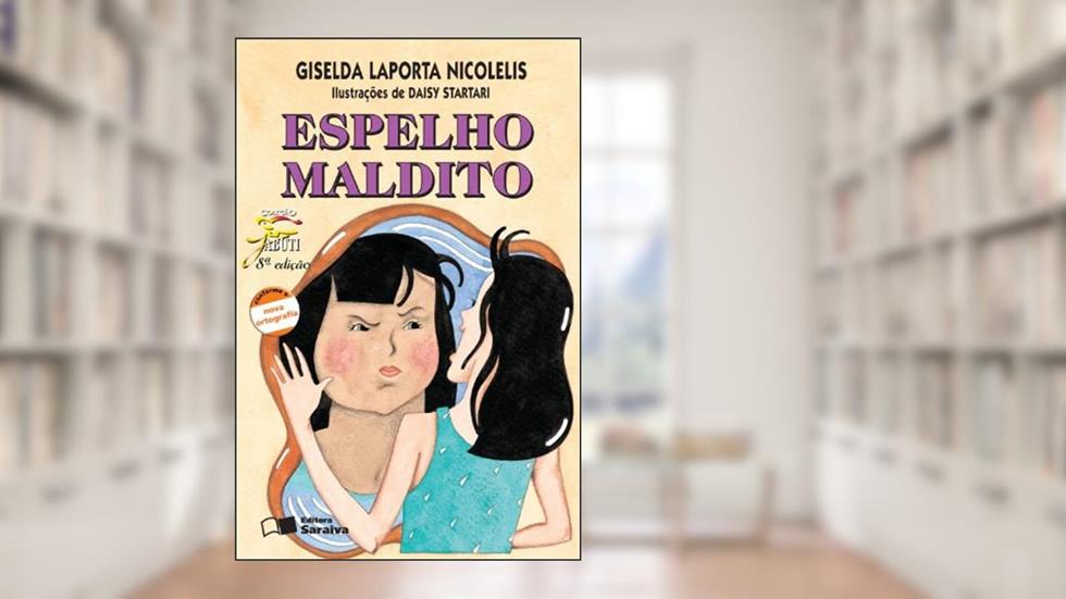 Espelho maldito, do autor Giselda Laporta Nicolelis