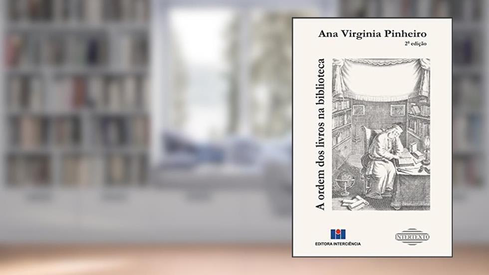 A Ordem dos Livros na Biblioteca, do autor Ana Virginia Pinheiro; Intertexto