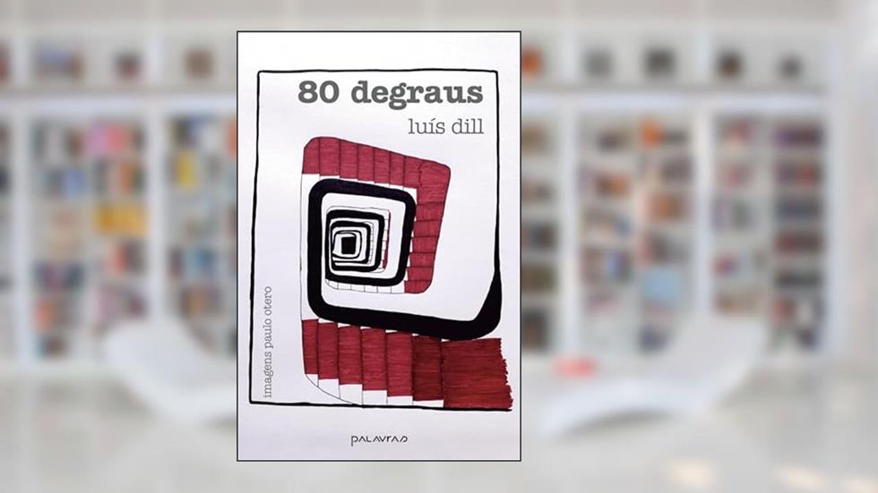 80 Degraus, do autor Luís Dill