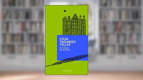 Capa de Histórias de mistério, do autor Lygia Fagundes Telles