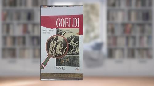Capa de Goeldi, do autor Alberto Alexandre Martins