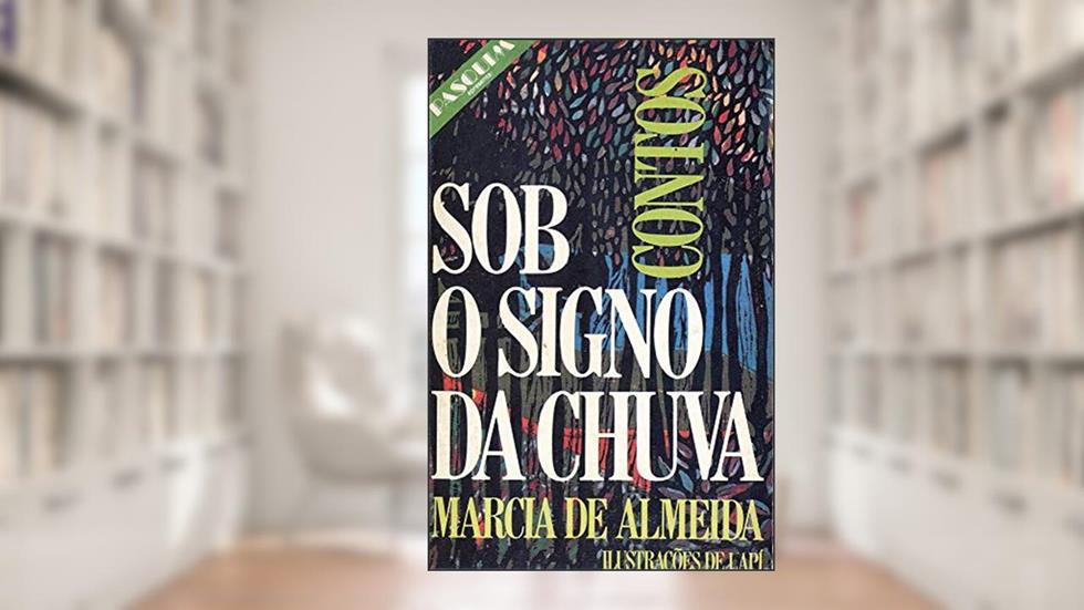 Sob o Signo da Chuva, do autor Marcia de Almeida